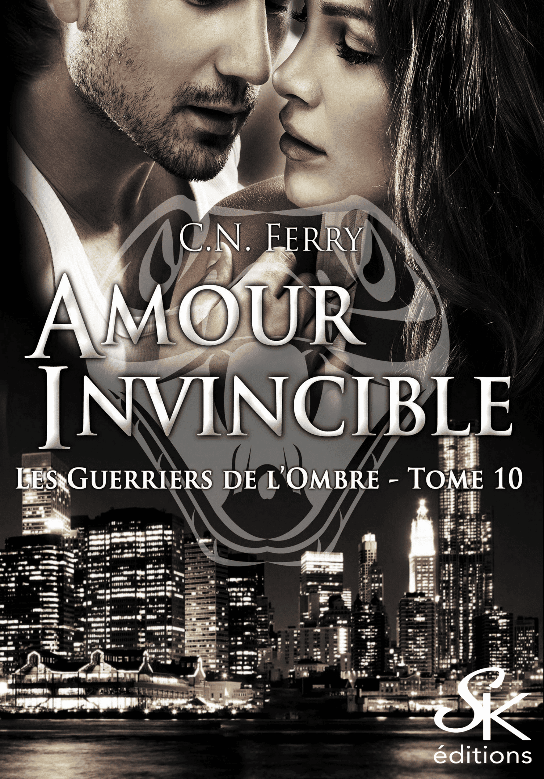 Les Guerriers de l'Ombre 10 : Amour invincible de C.N. FERRY