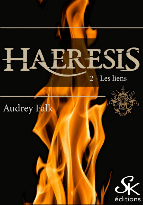 Haeresis 2 : Les liens de Audrey Falk