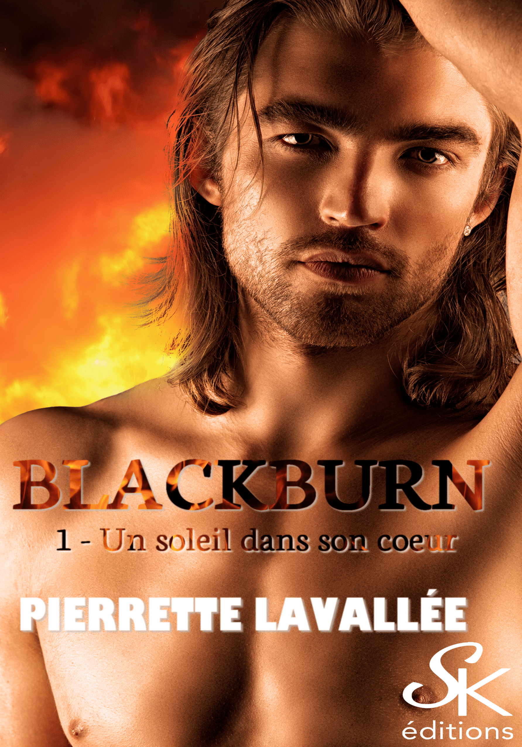 Blackburn 1 : Un soleil dans son coeur de Pierrette Lavallée