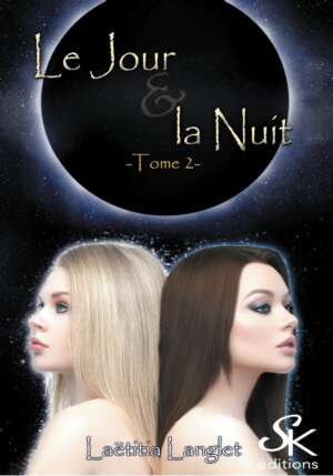 Le jour et la nuit 2 de Laëtitia Langlet