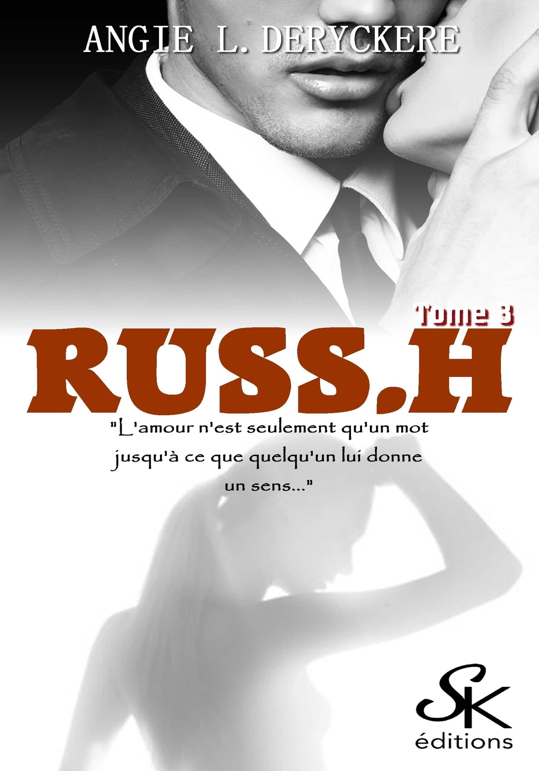 RUSS.H 3 de Angie L. Deryckère