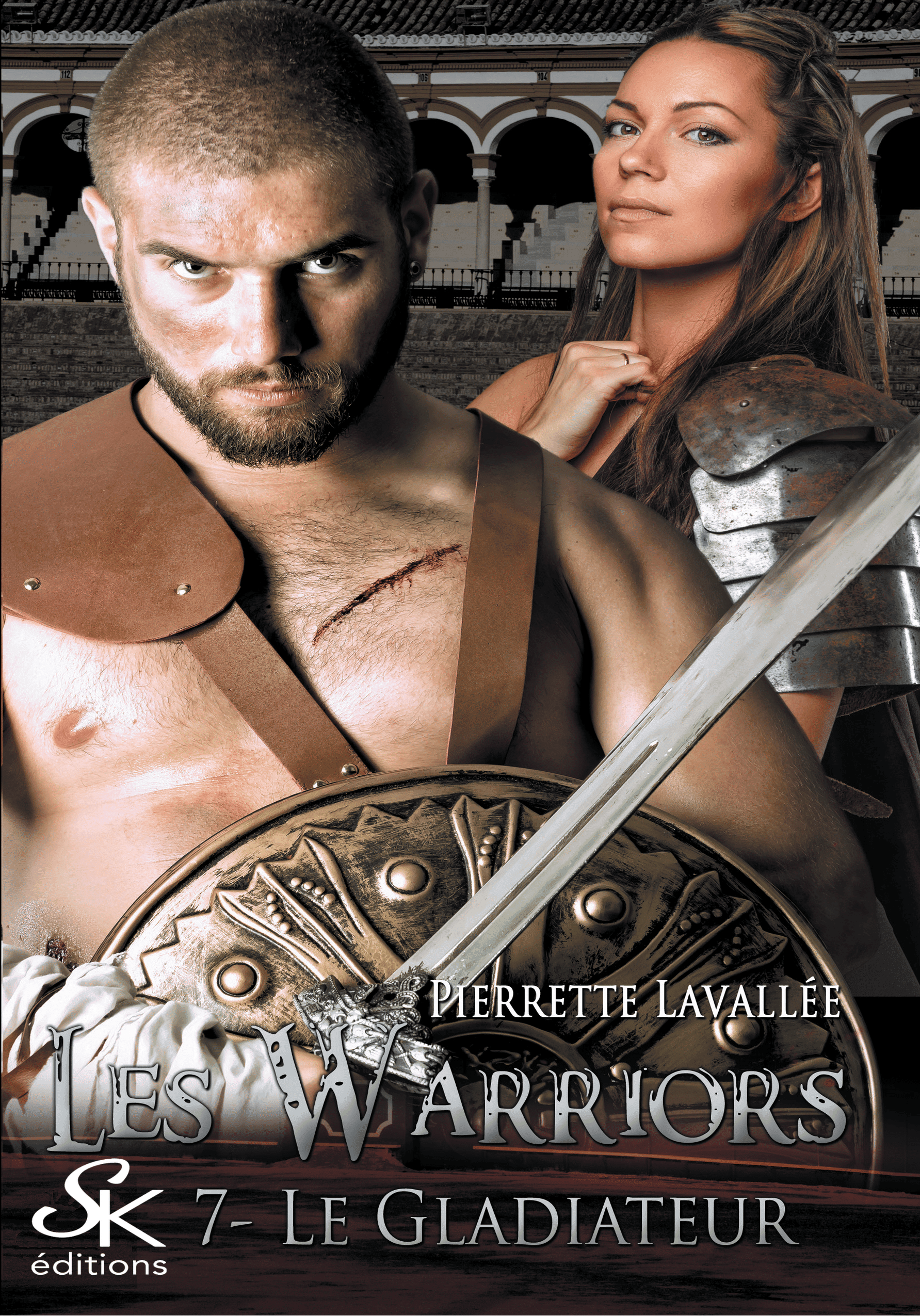 Les Warriors 7 : Le gladiateur de Pierrette Lavallée