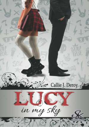 Lucy in my sky de Callie J. Deroy