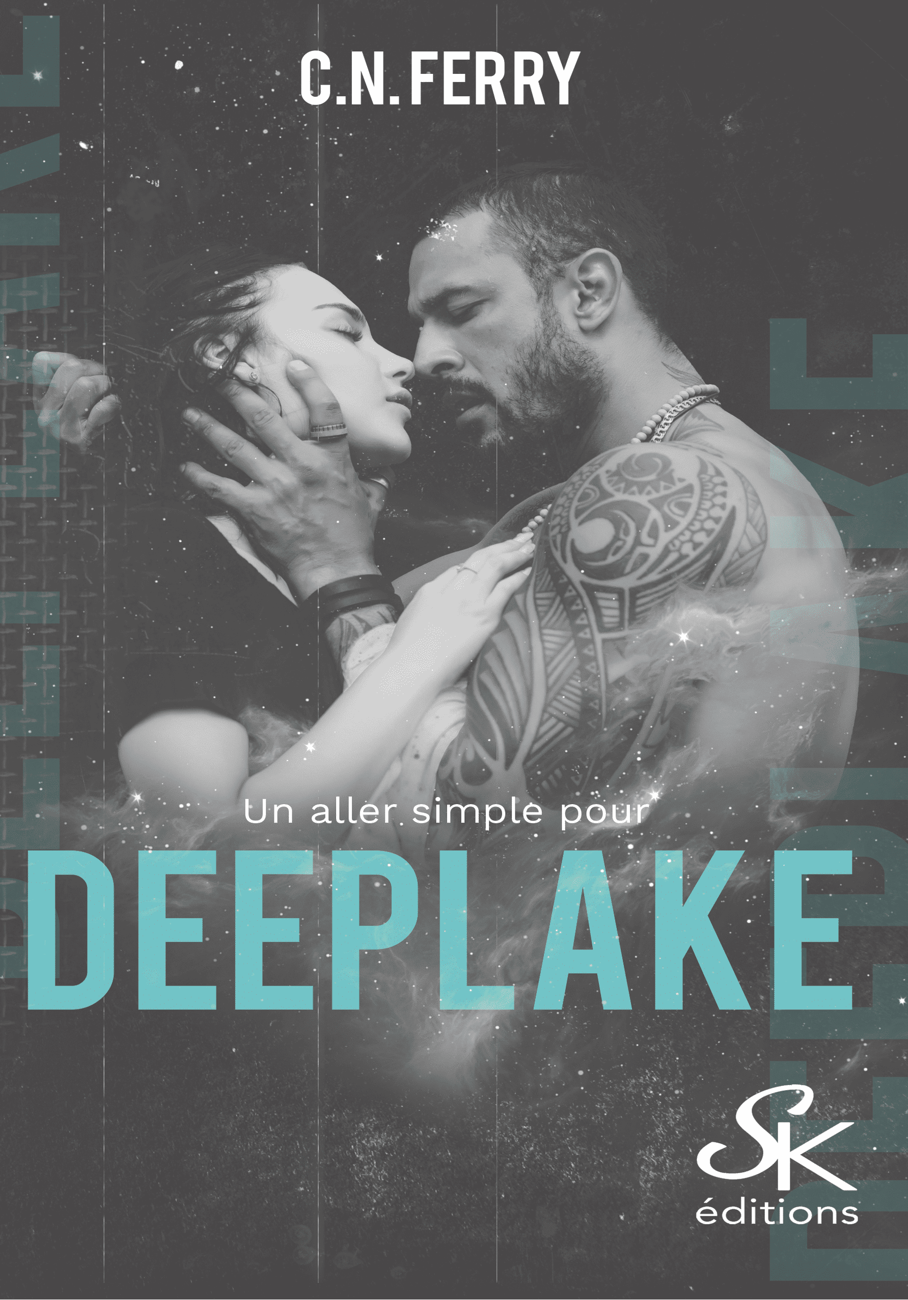 Un aller simple pour Deeplake de C.N. FERRY