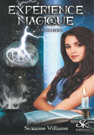 Expérience magique 1 : Origines de Suzanne Williams