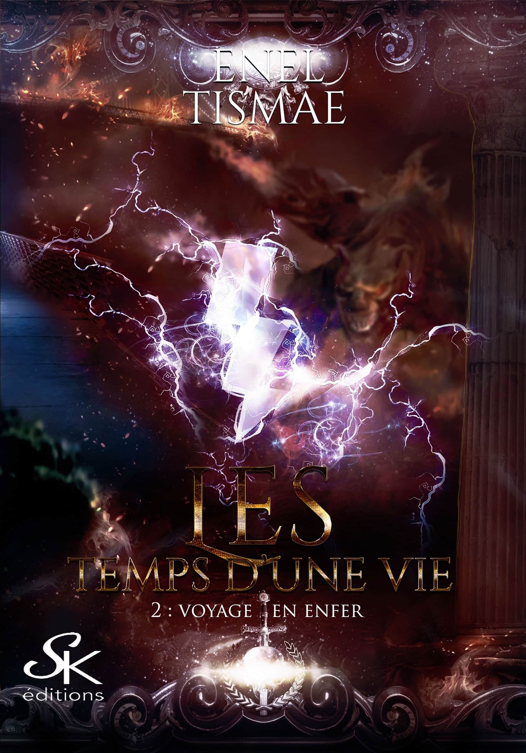 Les temps d'une vie 2 : Voyage en Enfer de Enel Tismaé