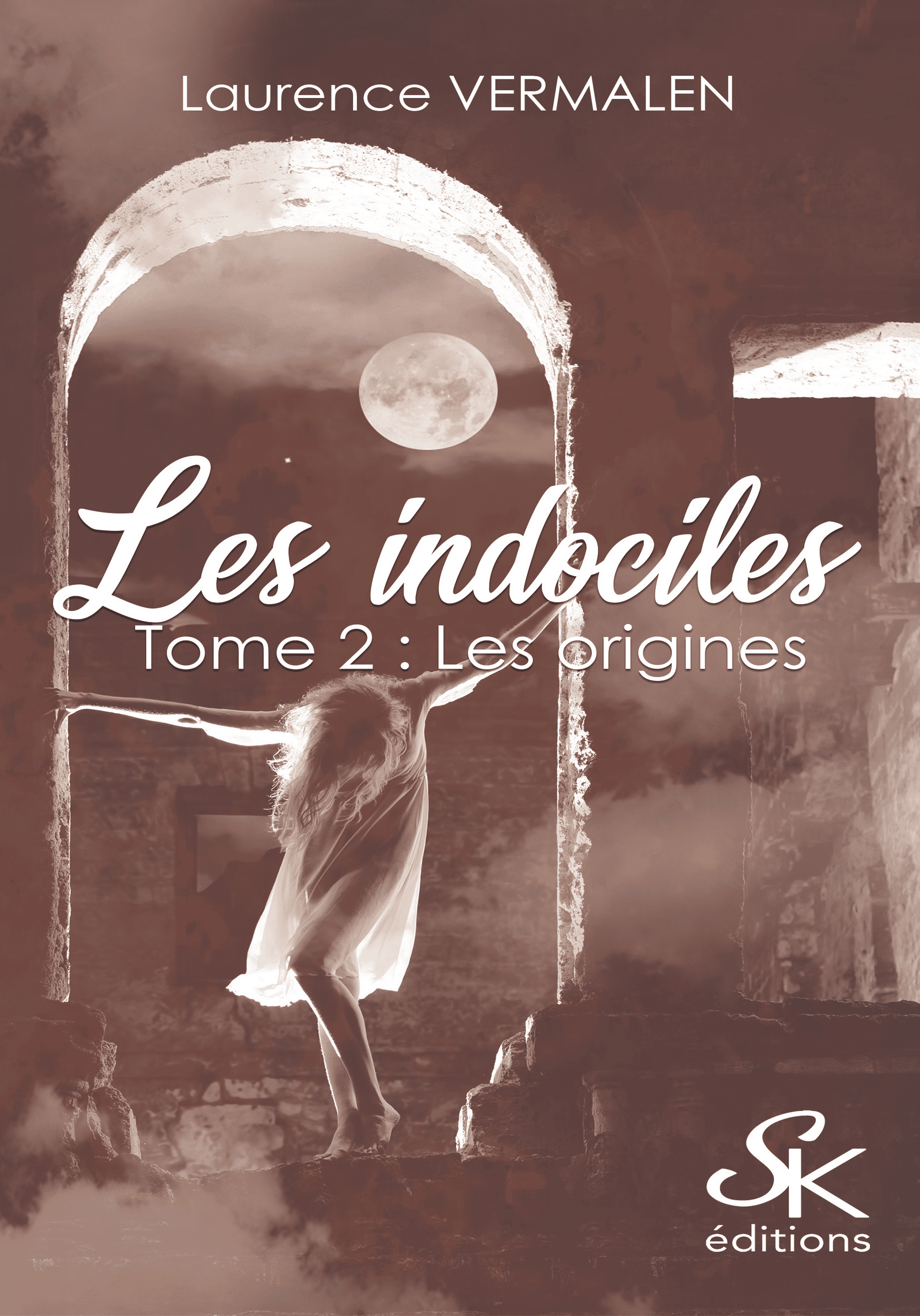 Les Indociles 2 : Les origines de Laurence Vermalen