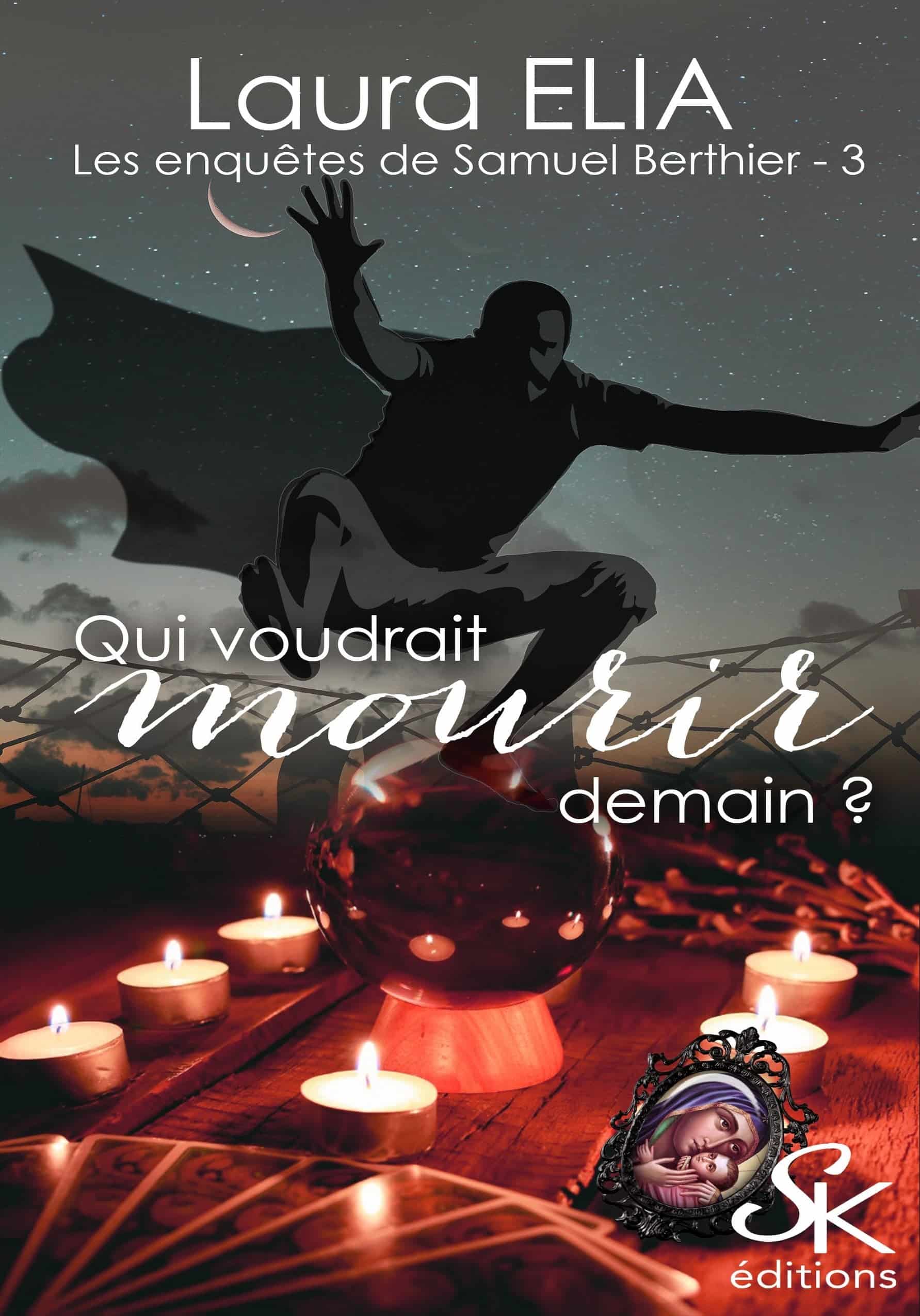 Qui voudrait mourir demain ? de Laura Elia