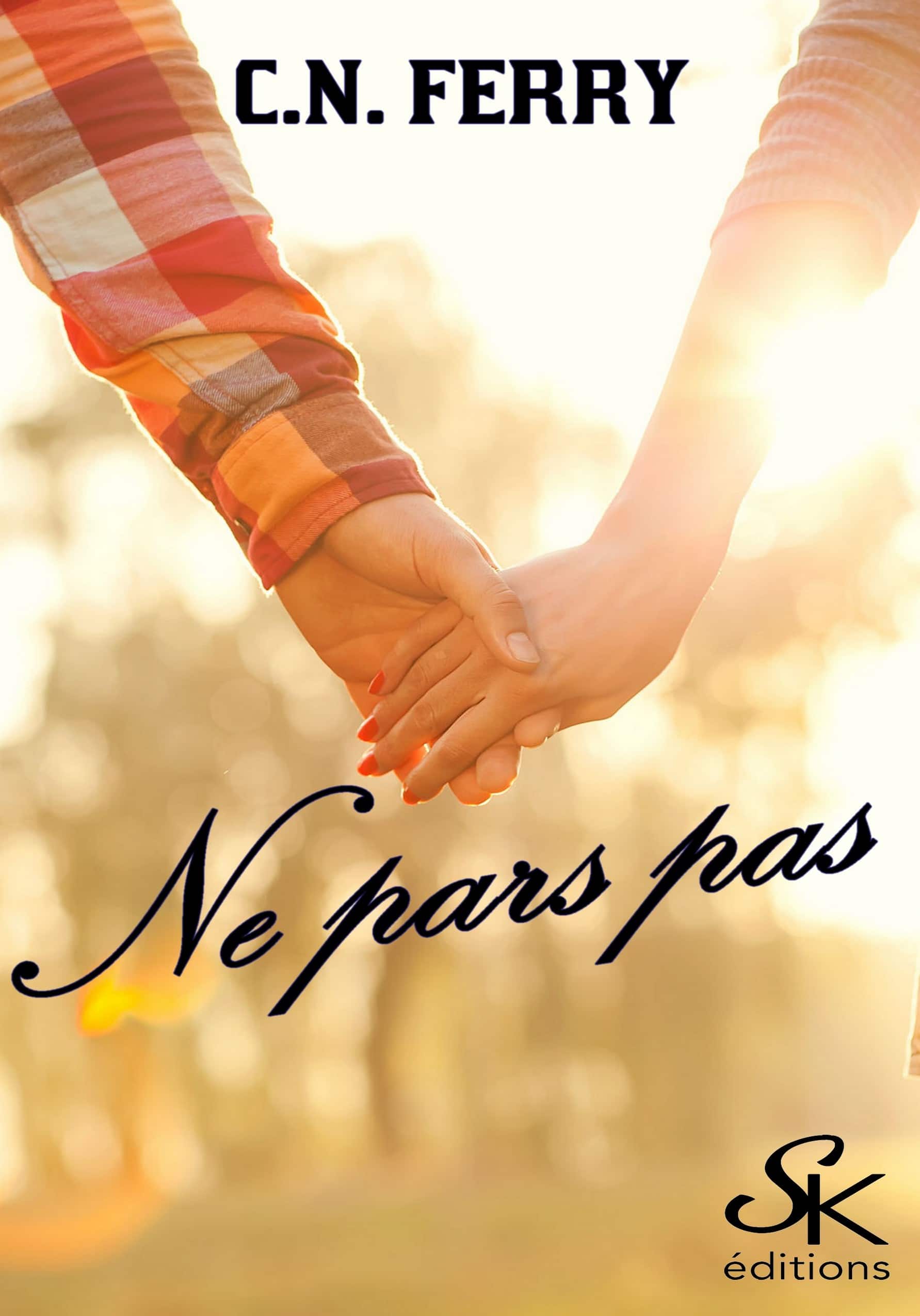 Ne pars pas... de C.N. FERRY