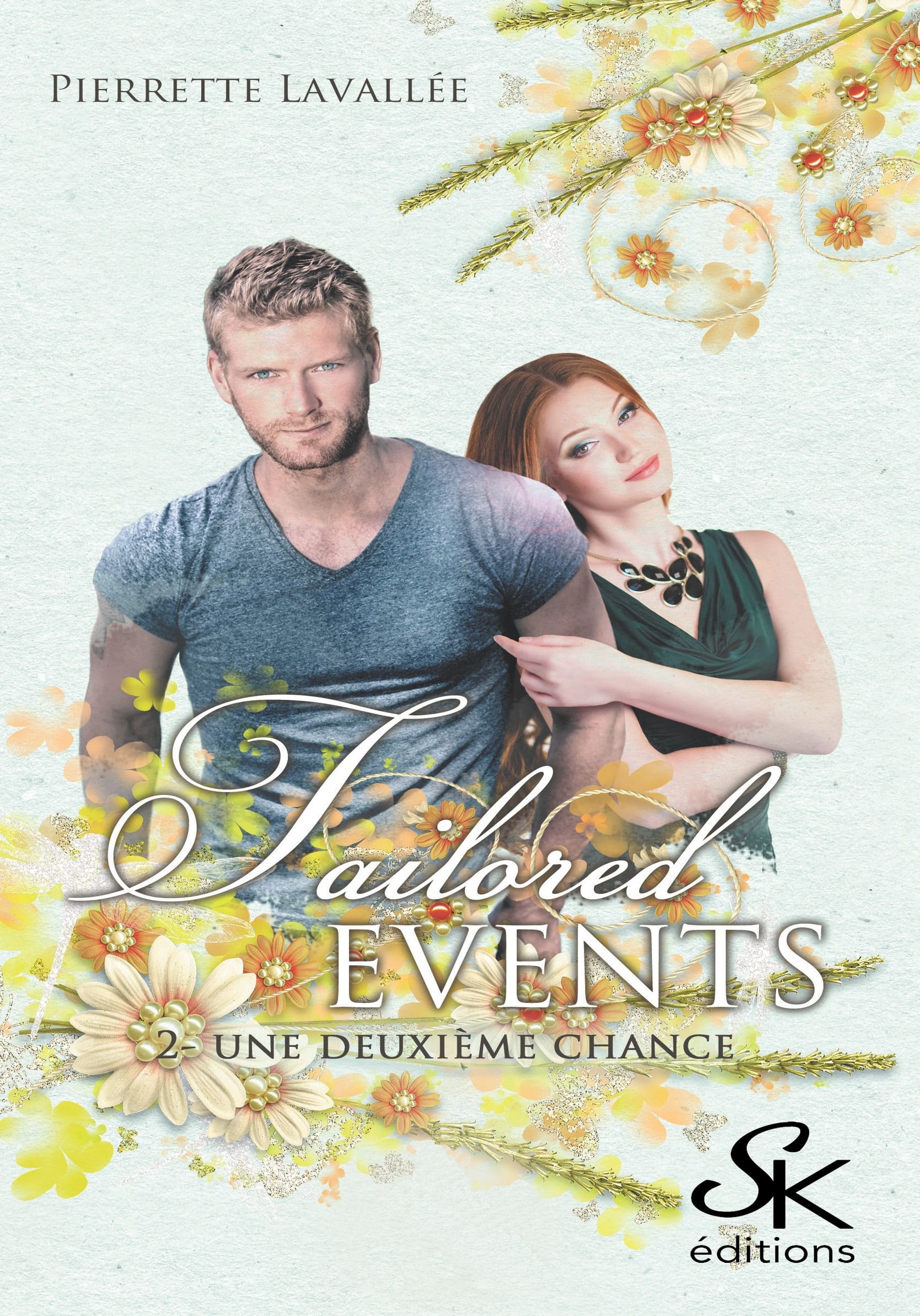 Tailored Events 2 : Une deuxième chance de Pierrette Lavallée