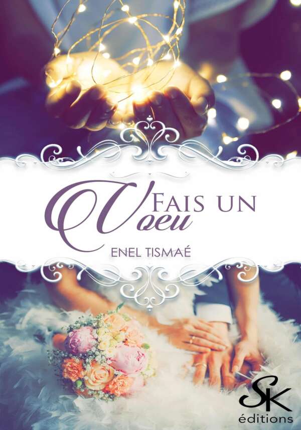 Fais un voeu de Enel Tismaé