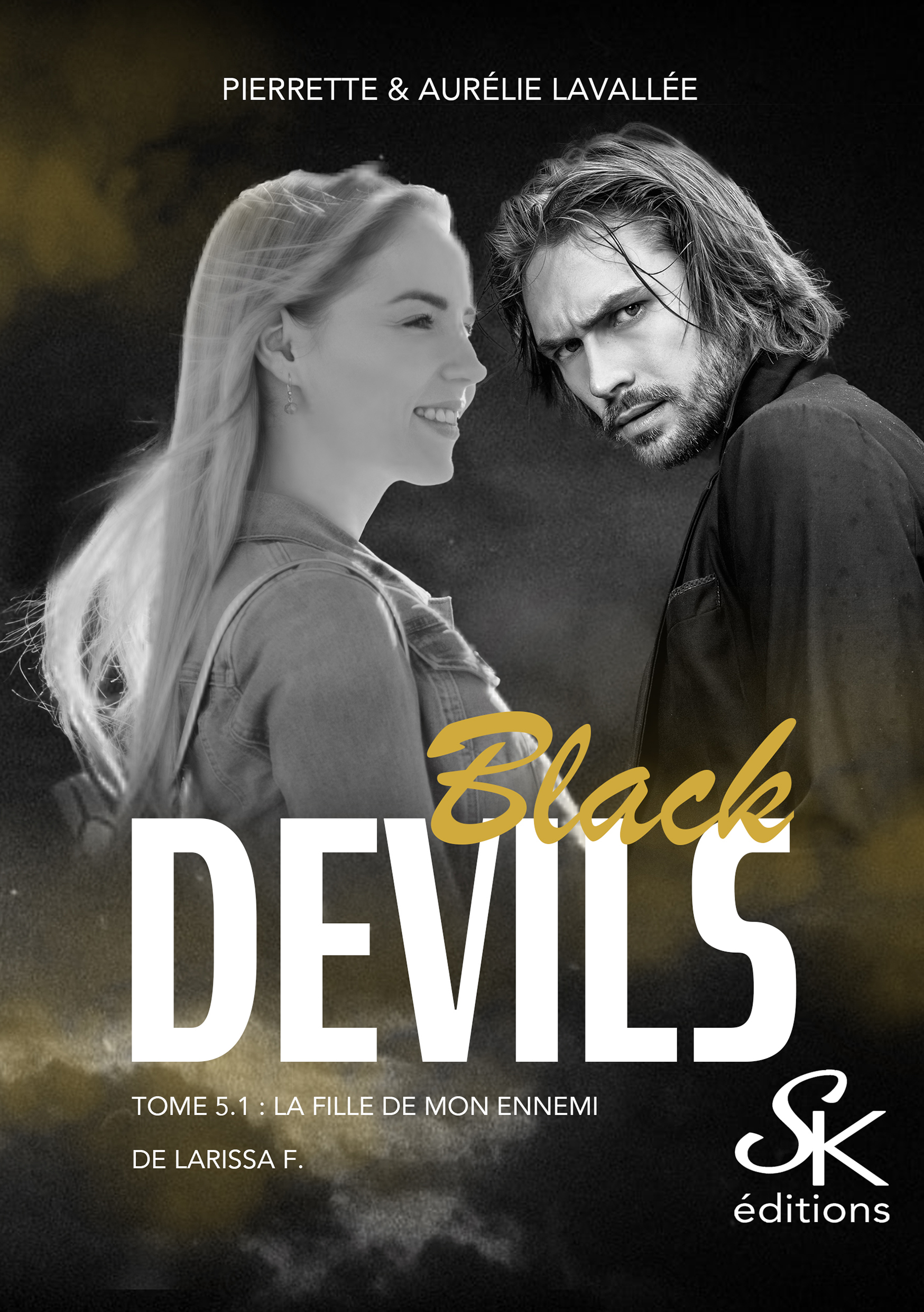 Black Devils 5.1 : La fille de mon ennemi, de Larissa F. de Pierrette et Aurélie Lavallée