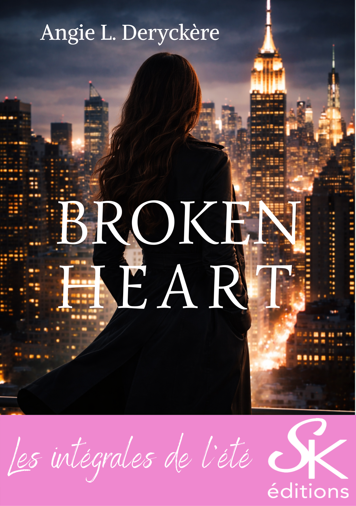 Broken heart l'intégrale de Angie L. Deryckère