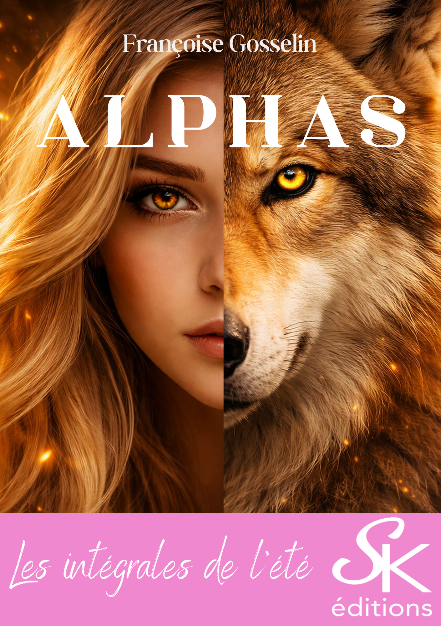 Alphas l'intégrale de Françoise Gosselin