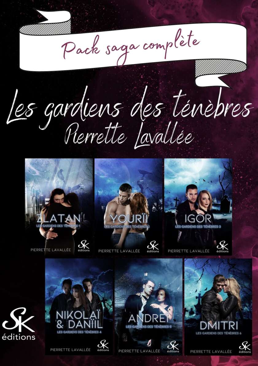 Les Gardiens Des T n bres saga Compl te De Pierrette Lavall e