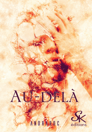 Au-delà de Andraroc