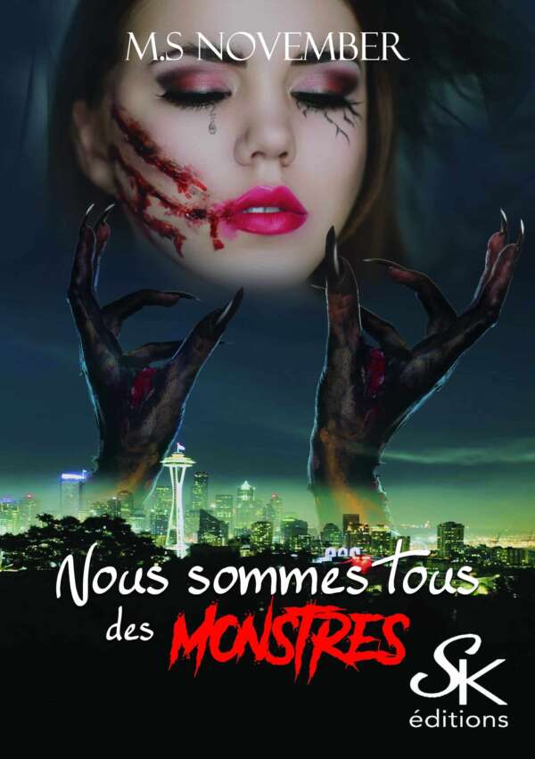Nous sommes tous des monstres de M.S November