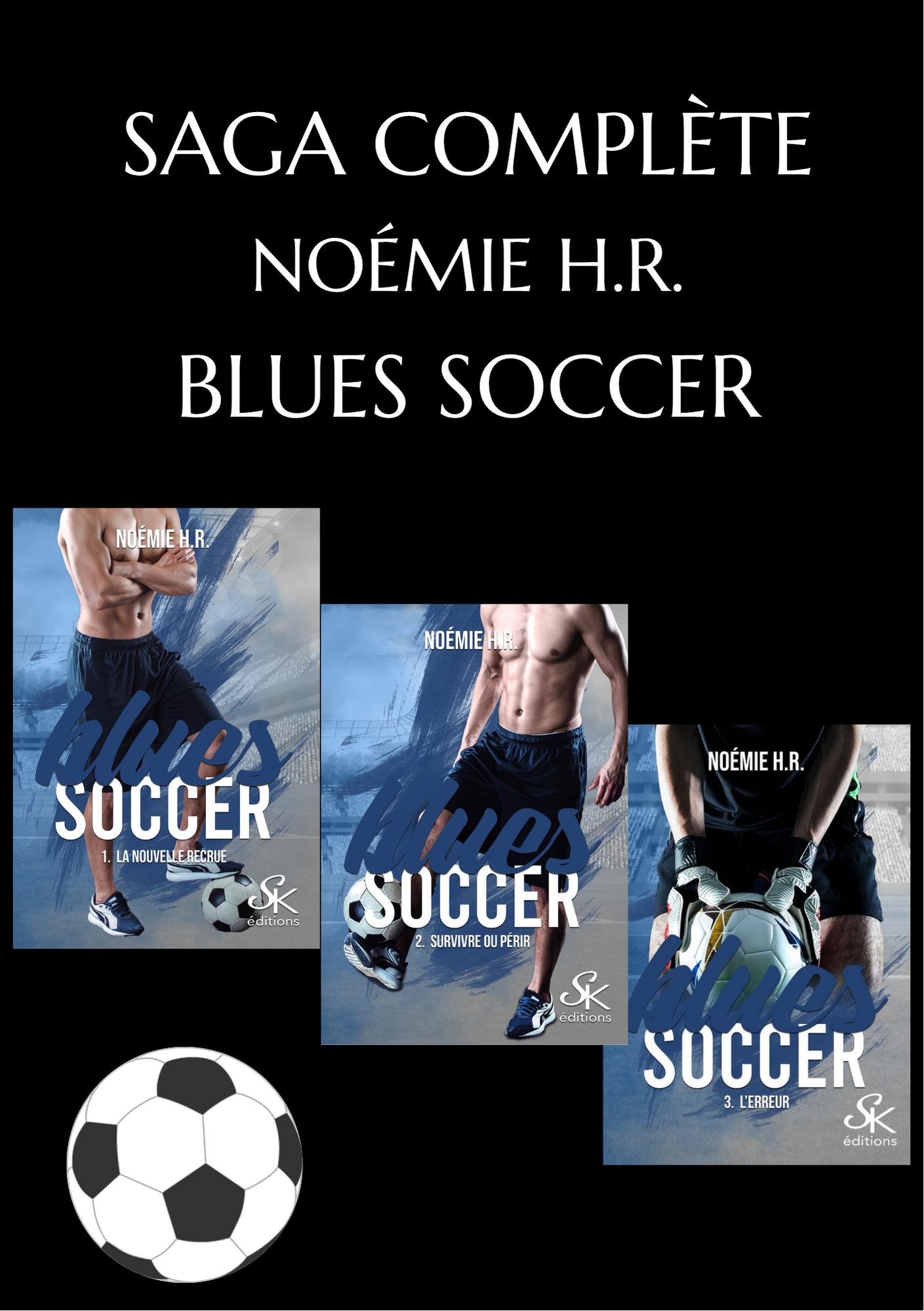 Blues Soccer (saga complète) de Noémie H.R