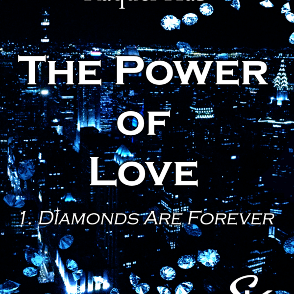 The power of love 1 : Diamonds are forever de Raquel Hab