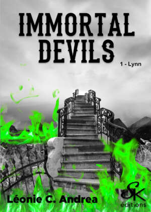Immortal Devils 1 : Lynn de Léonie C. Andrea