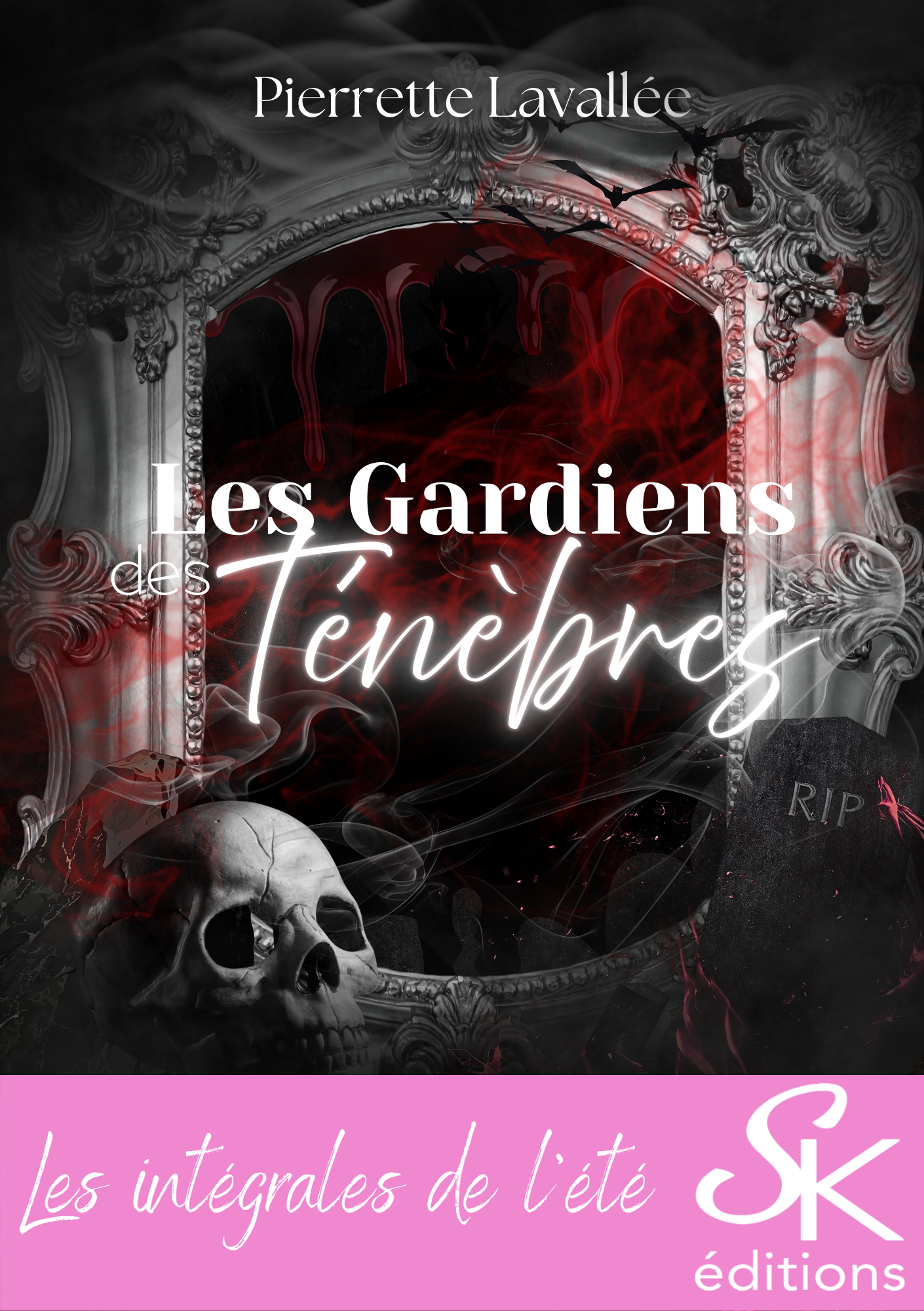 Les gardiens des ténèbres l'intégrale de Pierrette Lavallée