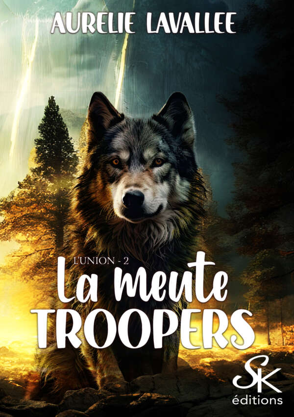 La meute Troopers 2 de Aurélie Lavallée