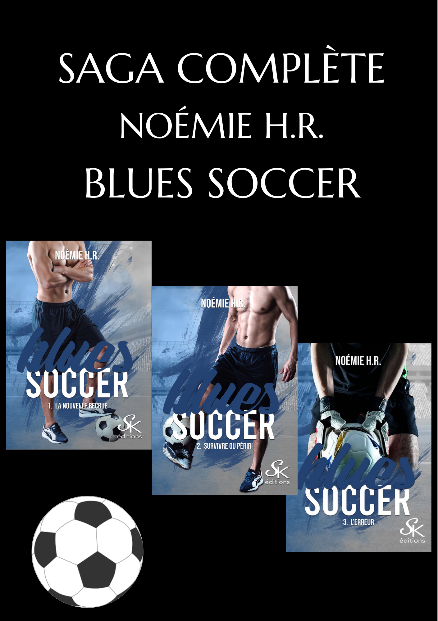 Blues Soccer (saga complète) de Noémie H.R