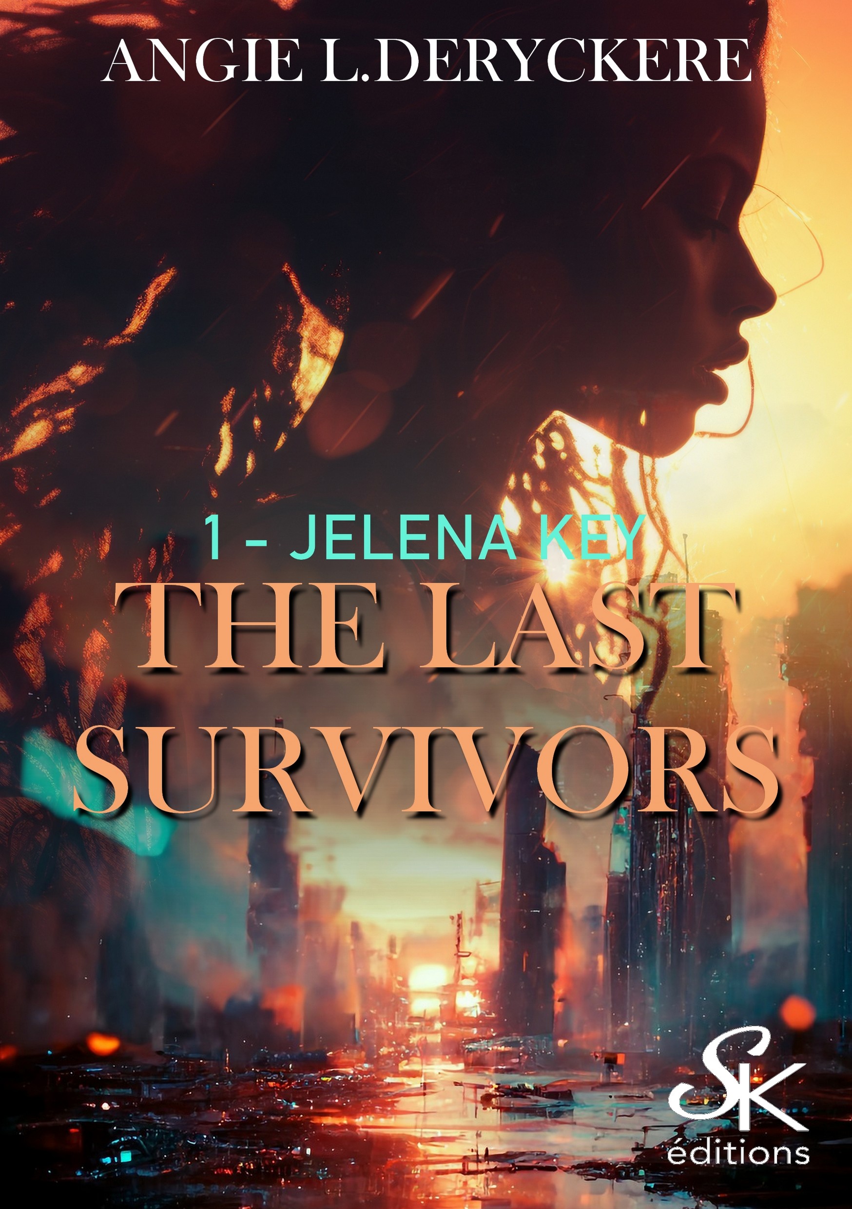 The last survivors 1 de Angie L. Deryckère