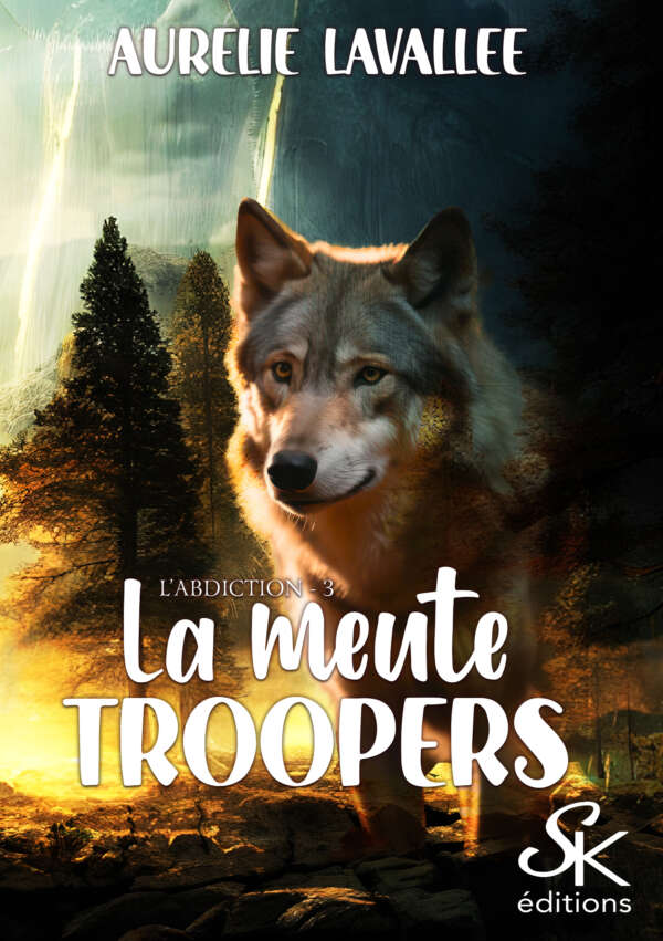 La meute Troopers 3 d'e Aurélie Lavallée