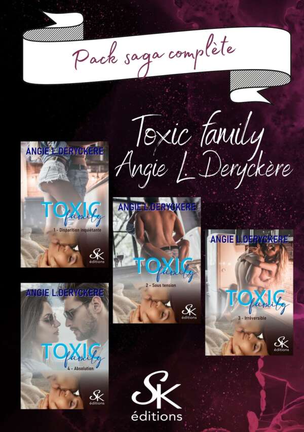 Toxic family de Angie L. Deryckère