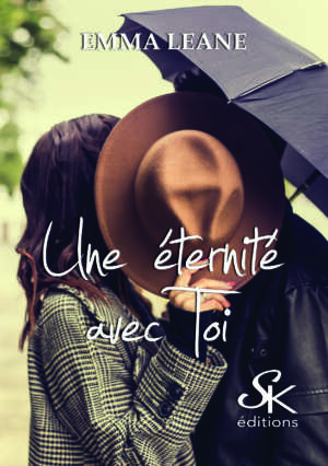 Une éternité avec toi de Emma Léane