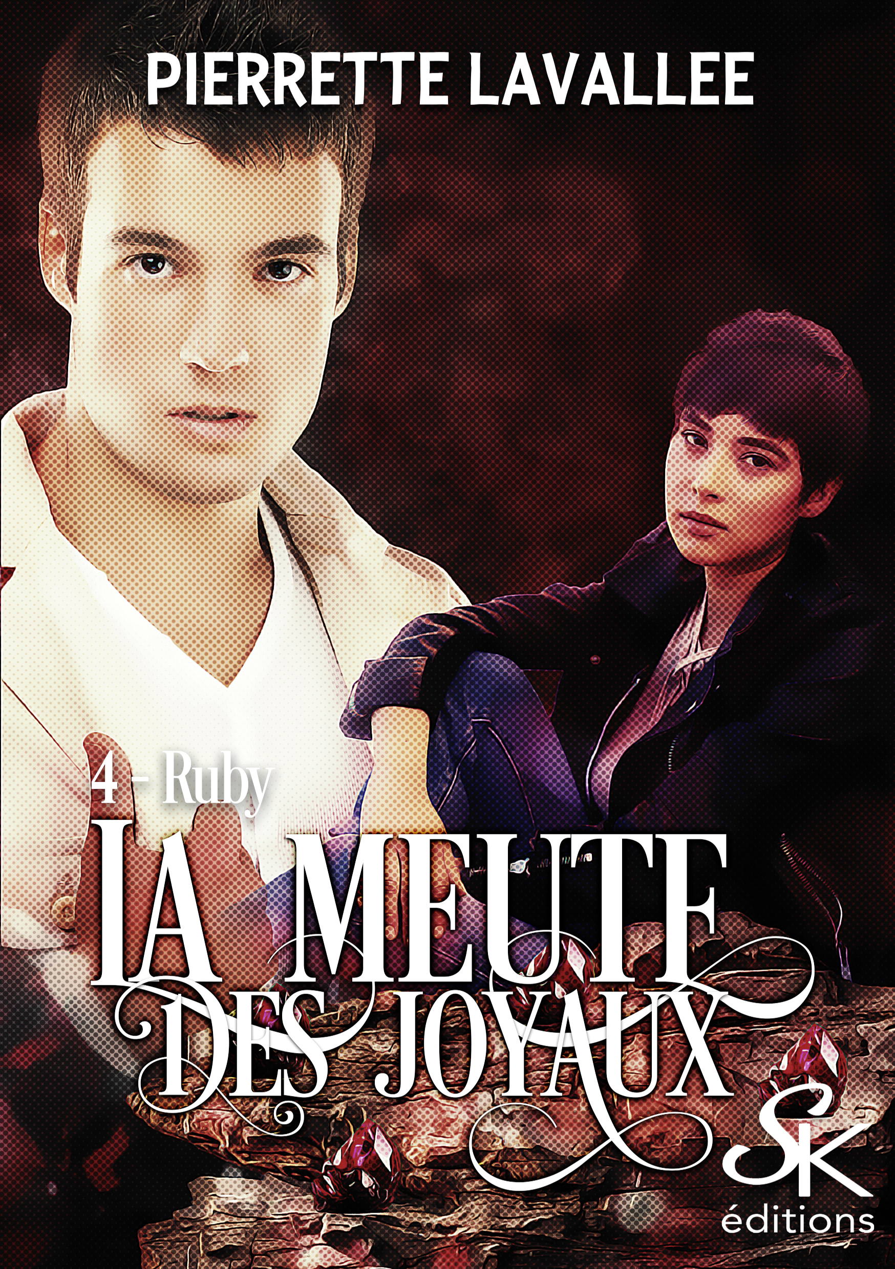 La meute des Joyaux 4 : Ruby de Pierrette Lavallée