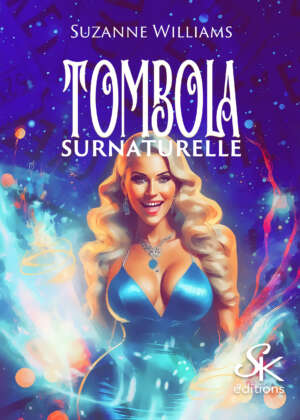 Tombola Surnaturelle de Suzanne Williams