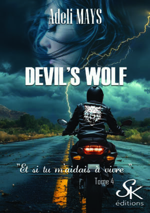 Devil's wolf 4 : Et si tu m'aidais à vivre de Adeli Mays