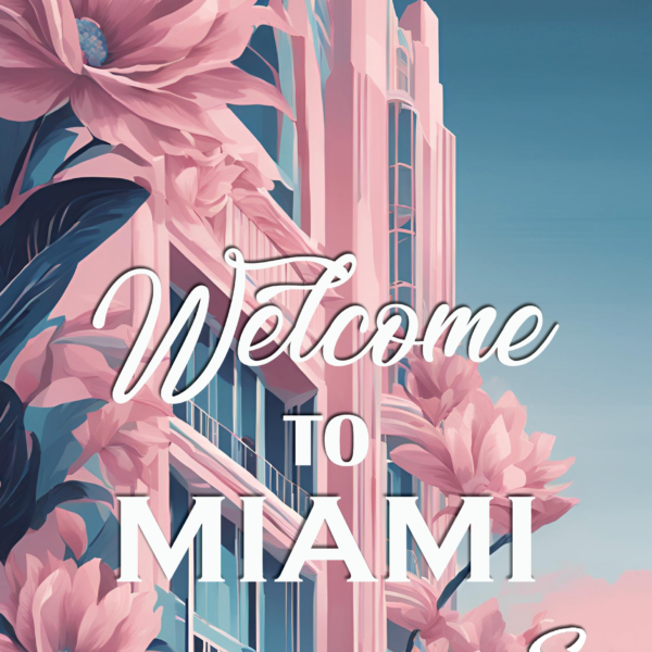 Welcome to Miami de Julie Hilaire