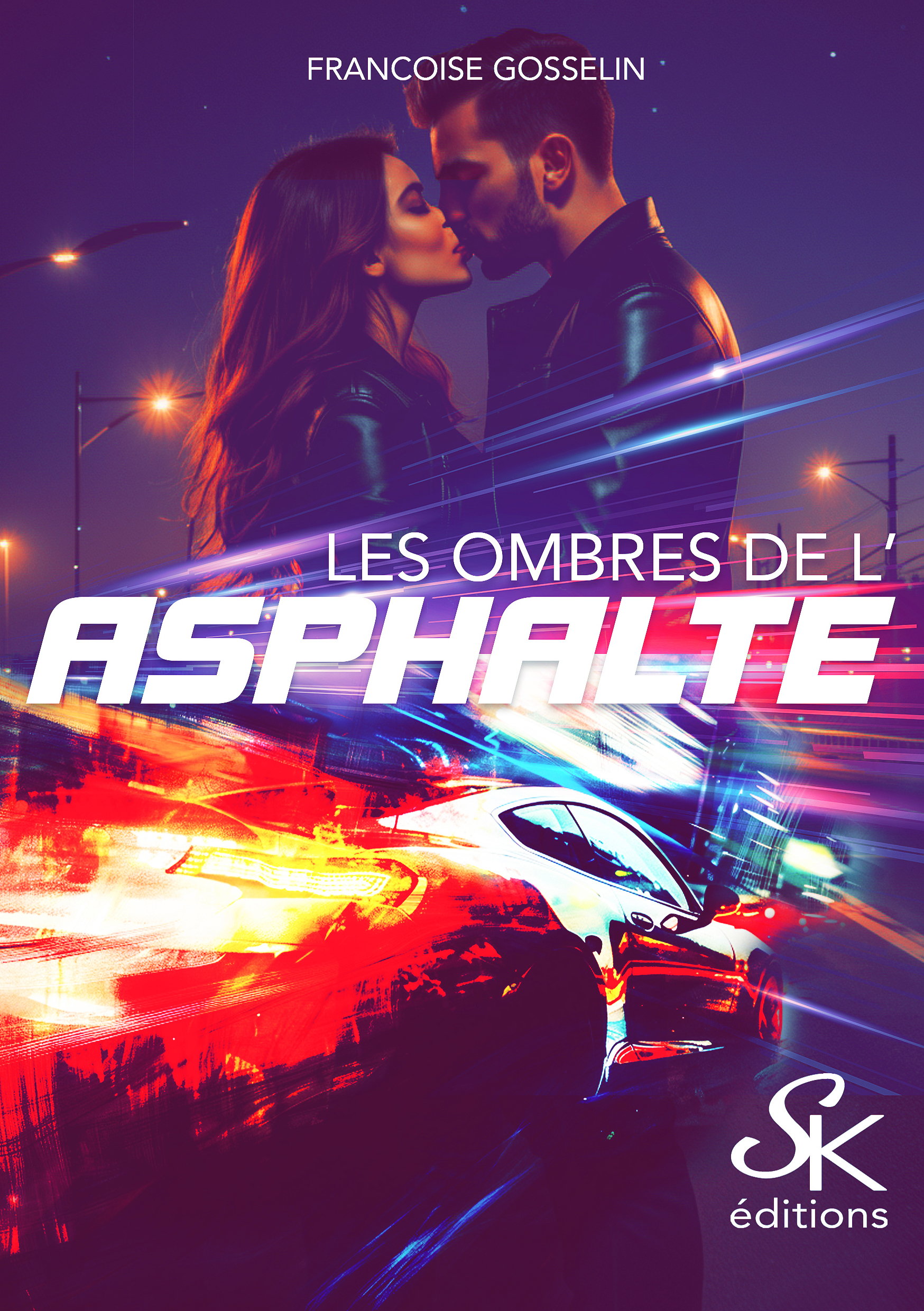Les ombres de l'asphalte de Françoise Gosselin