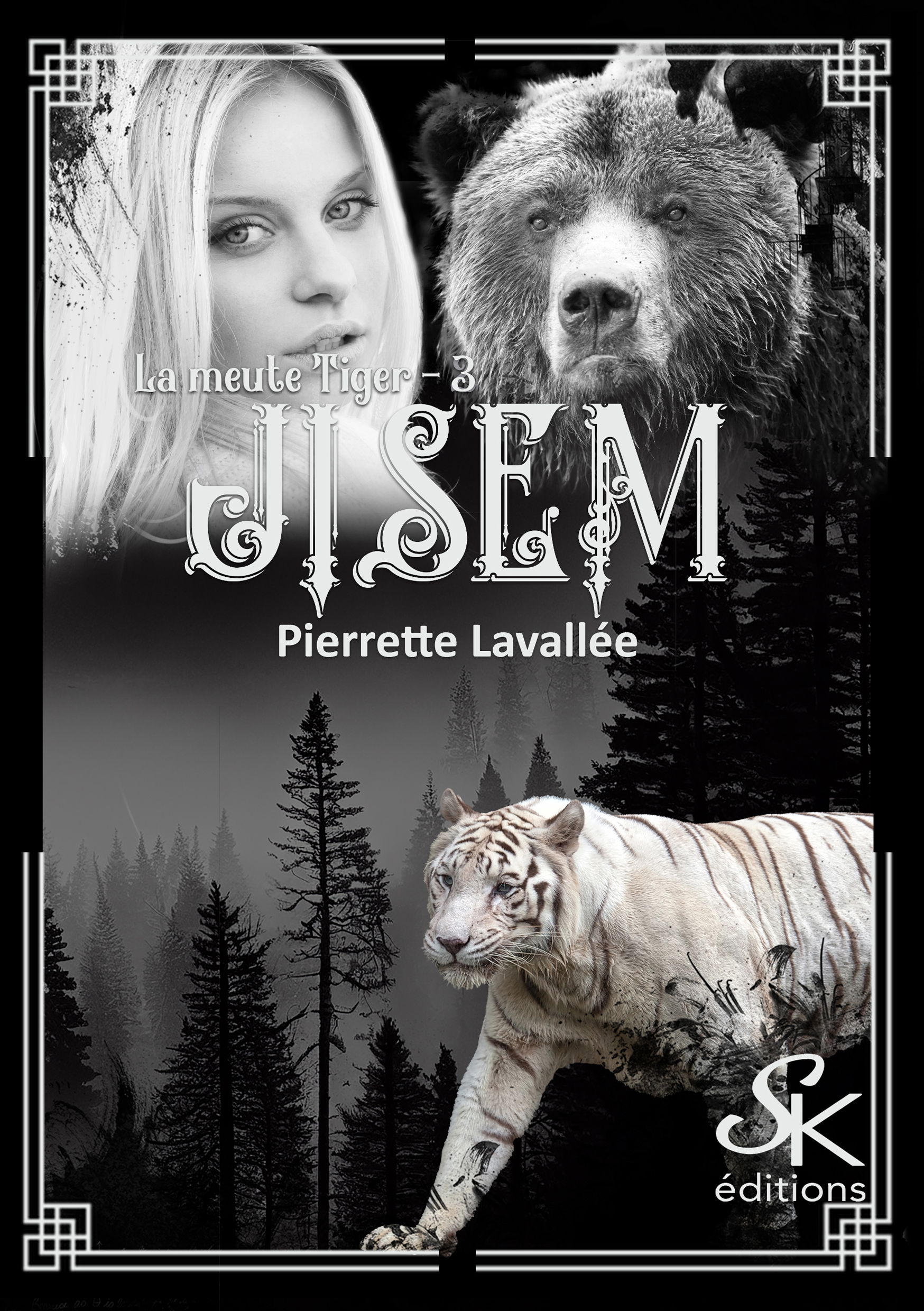 La meute Tiger 3 : Jisem de Pierrette Lavallée