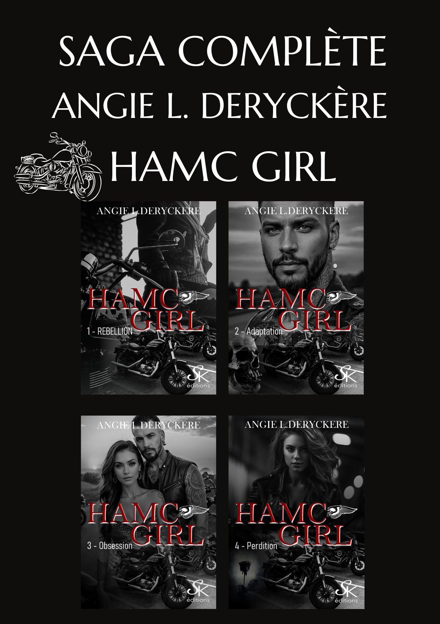 Hamc girl (saga complète) de Angie L. Deryckère