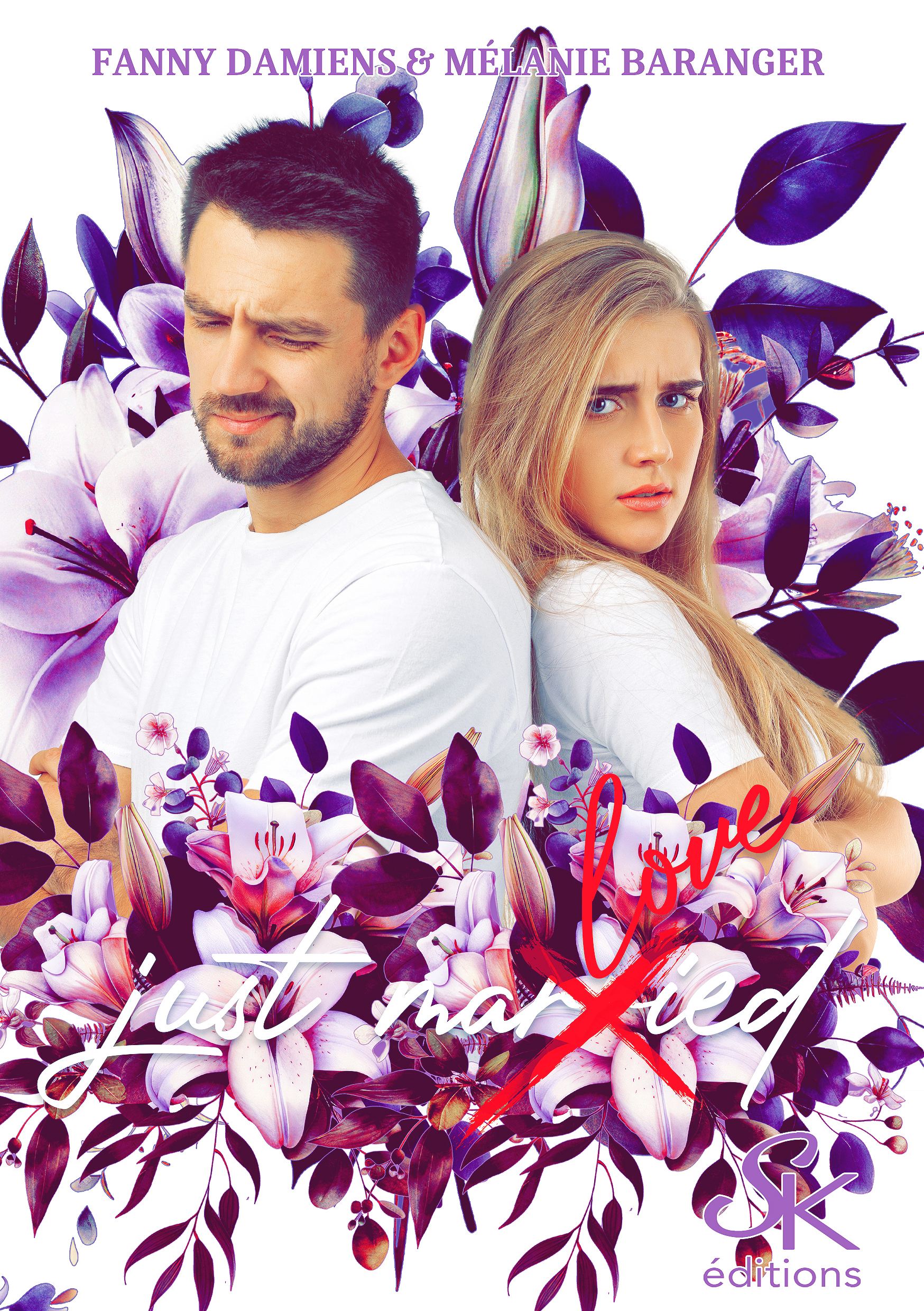 Not married 2 : Just Love de Fanny Damiens et Mélanie Baranger