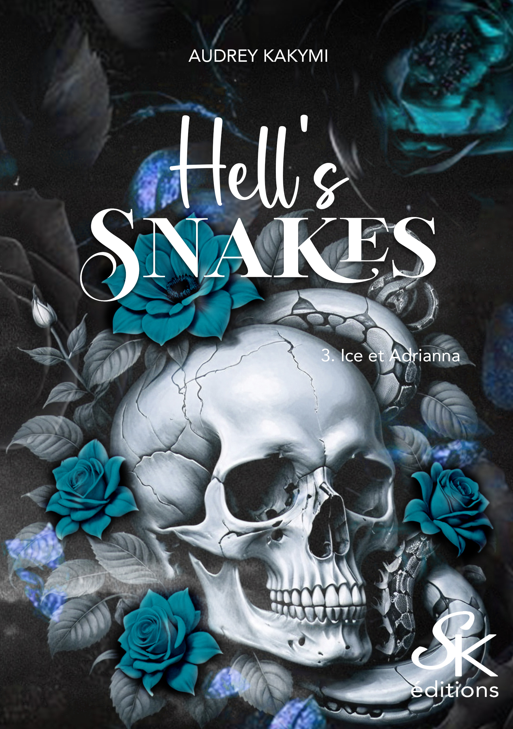 Hell's Snakes 3 : Ice et Adrianna de Audrey Kakymi